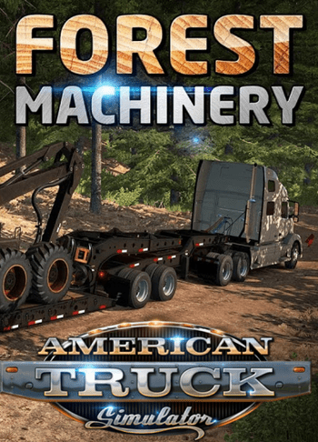 AMERICAN TRUCK SIMULATOR - FOREST MACHINERY - PC - STEAM - MULTILANGUAGE - WORLDWIDE