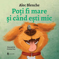 POTI FI MARE SI CAND ESTI MIC - UNIVERS (9789733417903)