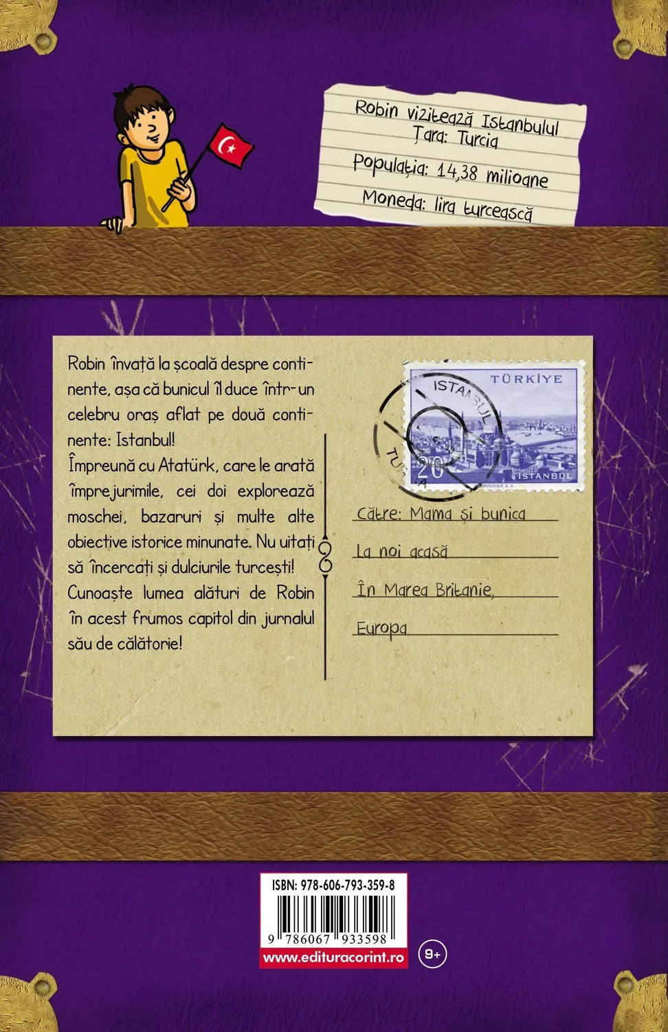 CALATORIILE LUI ROBIN - ISTANBUL - CORINT (NV605) - Libelula Vesela - Carti