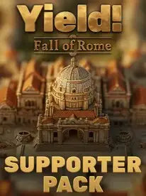 YIELD! FALL OF ROME - SUPPORTER PACK (DLC) - PC - STEAM - MULTILANGUAGE - WORLDWIDE