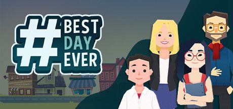 BEST DAY EVER - PC - STEAM - MULTILANGUAGE - WORLDWIDE