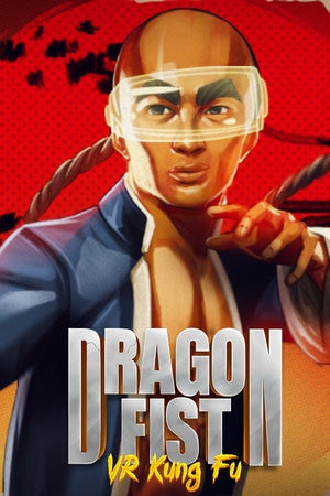 DRAGON FIST: VR KUNG FU - PC - STEAM - MULTILANGUAGE - WORLDWIDE - Libelula Vesela - Jocuri Video