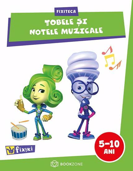 FIXITECA - TOBELE SI NOTELE MUZICALE - BOOKZONE (9786069748275)