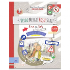 VERDE: MERGI! ROSU: STAI! EMA SI ERIC INVATA REGULILE DE CIRCULATIE - DPH (978-606-048-600-8)