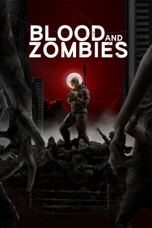 BLOOD AND ZOMBIES - PC - STEAM - MULTILANGUAGE - WORLDWIDE - Libelula Vesela - Jocuri video