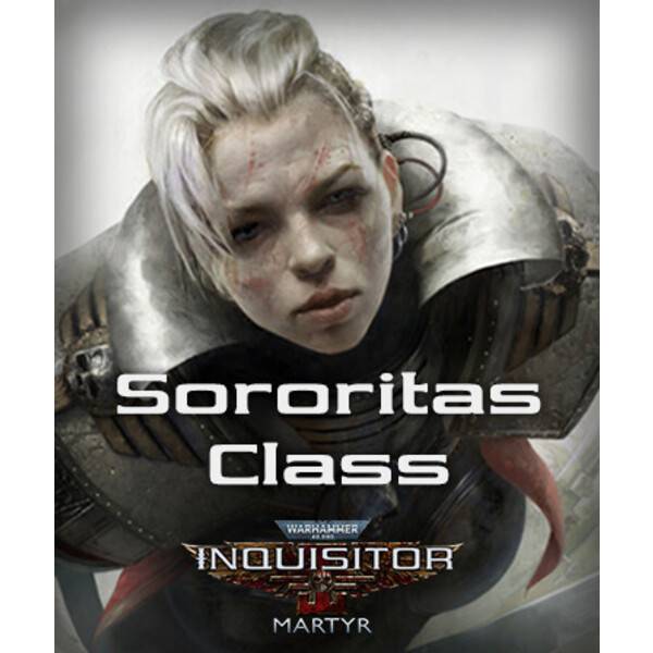 WARHAMMER 40,000: INQUISITOR - MARTYR - SORORITAS CLASS (DLC) - PC - STEAM - MULTILANGUAGE - WORLDWIDE - Libelula Vesela - Jocuri video