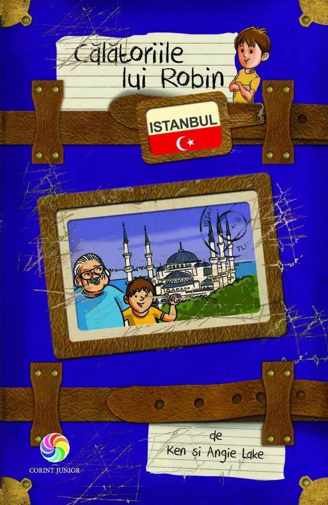 CALATORIILE LUI ROBIN - ISTANBUL - CORINT (NV605) - Libelula Vesela - Carti