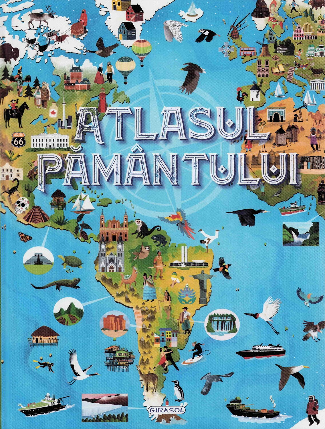 ATLASUL PAMANTULUI - GIRASOL (978-606-024-481-3)