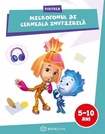 FIXITECA - MICROFONUL SI CERNEALA INVIZIBILA - BOOKZONE (9786069748183)