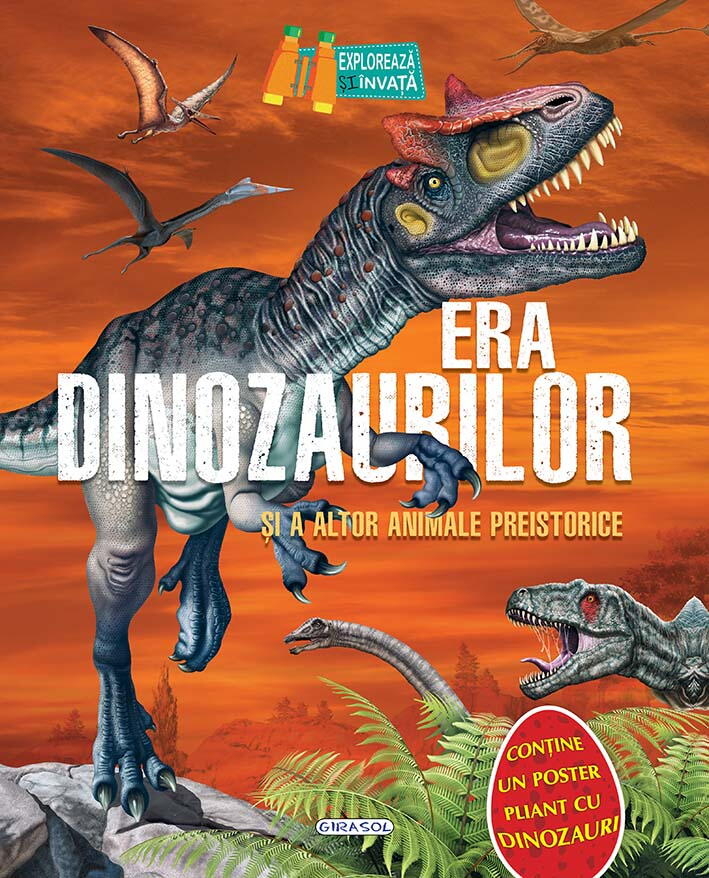 ERA DINOZAURILOR - GIRASOL (978-606-024-411-0)