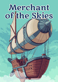 MERCHANT OF THE SKIES - PC - STEAM - MULTILANGUAGE - WORLDWIDE - Libelula Vesela - Jocuri Video