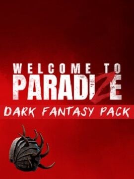 WELCOME TO PARADIZE - DARK FANTASY COSMETIC PACK  - PC - STEAM - MULTILANGUAGE - WORLDWIDE