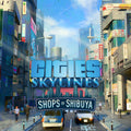 CITIES: SKYLINES - CONTENT CREATOR PACK: SHOPS OF SHIBUYA (DLC) - PC - STEAM - MULTILANGUAGE - WORLDWIDE