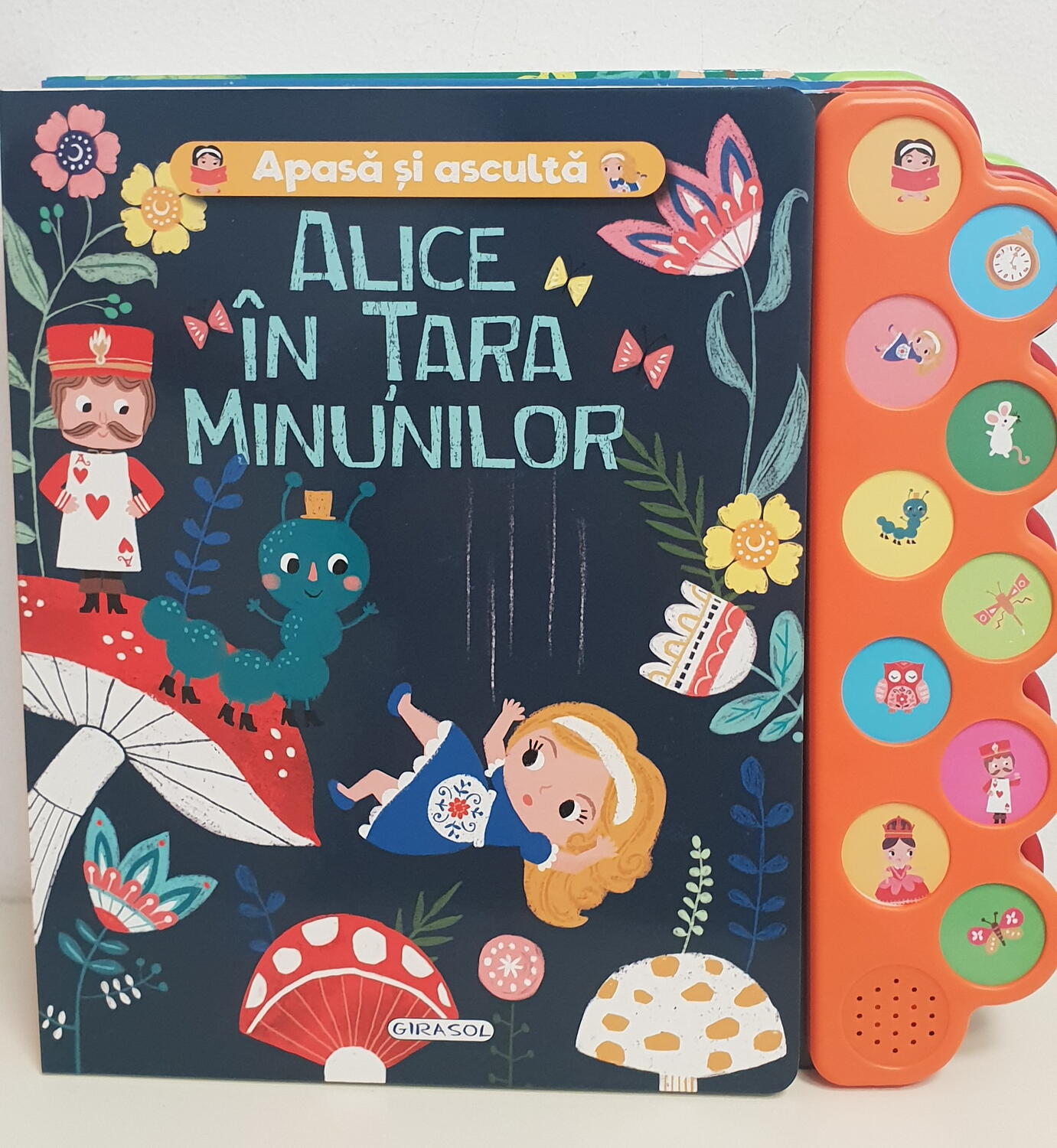 APASA SI ASCULTA POVESTEA - ALICE ÎN TARA MINUNILOR - GIRASOL (978-606-024-393-9)