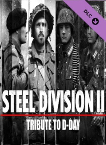 STEEL DIVISION 2 - TRIBUTE TO D-DAY PACK - STEAM - PC - WORLDWIDE - MULTILANGUAGE - Libelula Vesela - Jocuri video