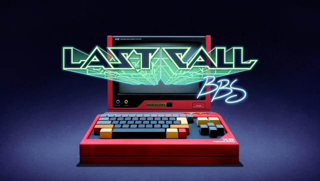 LAST CALL BBS - PC - STEAM - MULTILANGUAGE - WORLDWIDE - Libelula Vesela - Jocuri Video