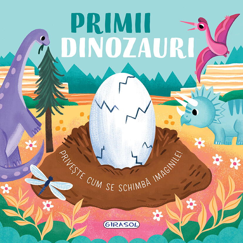 PRIVESTE CUM SE SCHIMBA IMAGINILE! - PRIMII DINOZAURI - GIRASOL (978-606-024-444-8)