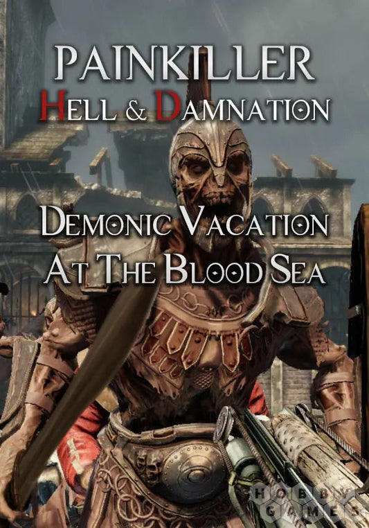 PAINKILLER HELL & DAMNATION - DEMONIC VACATION AT THE BLOOD SEA (DLC) - PC - STEAM - MULTILANGUAGE - WORLDWIDE - Libelula Vesela - Jocuri Video