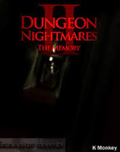 DUNGEON NIGHTMARES II : THE MEMORY - PC - STEAM - MULTILANGUAGE - WORLDWIDE - Libelula Vesela - Jocuri video
