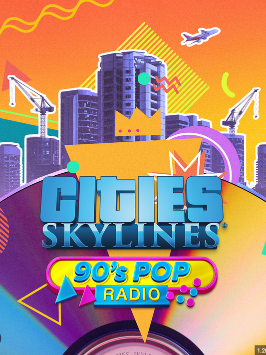 CITIES: SKYLINES - 90'S POP RADIO (DLC) - PC - STEAM - MULTILANGUAGE - WORLDWIDE - Libelula Vesela - Jocuri Video