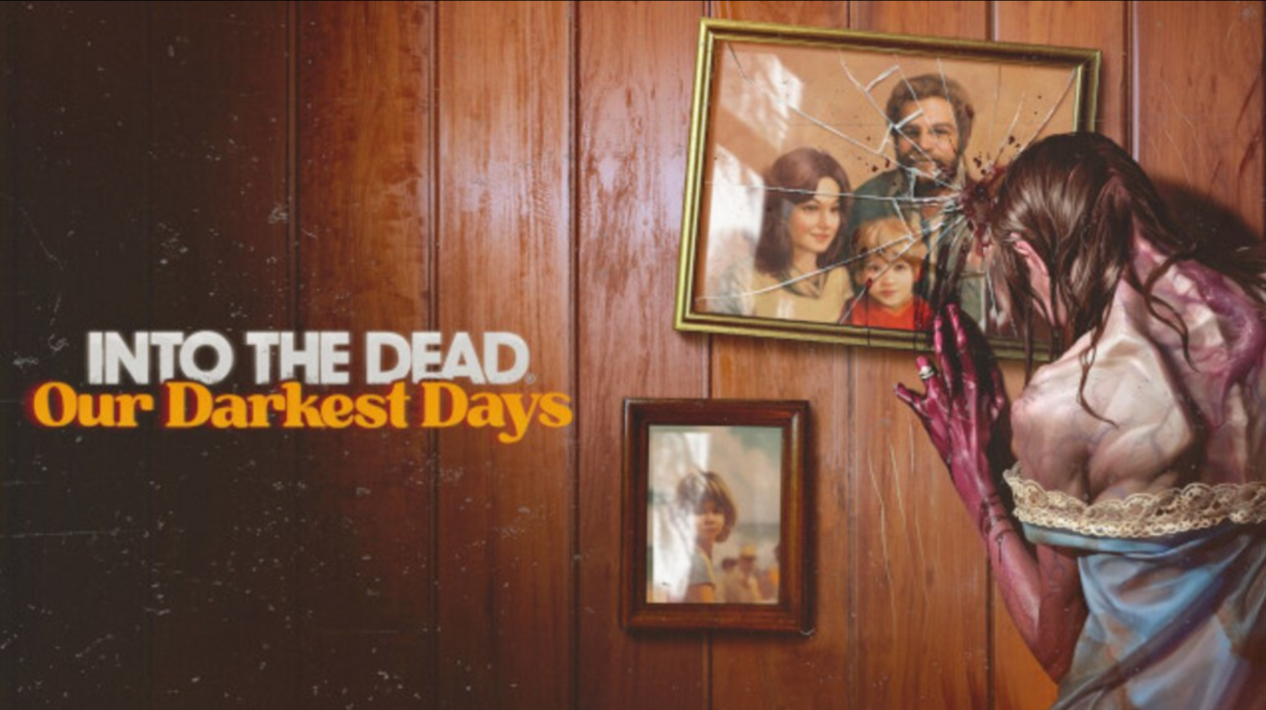 INTO THE DEAD: OUR DARKEST DAYS - PC - STEAM - MULTILANGUAGE - WORLDWIDE