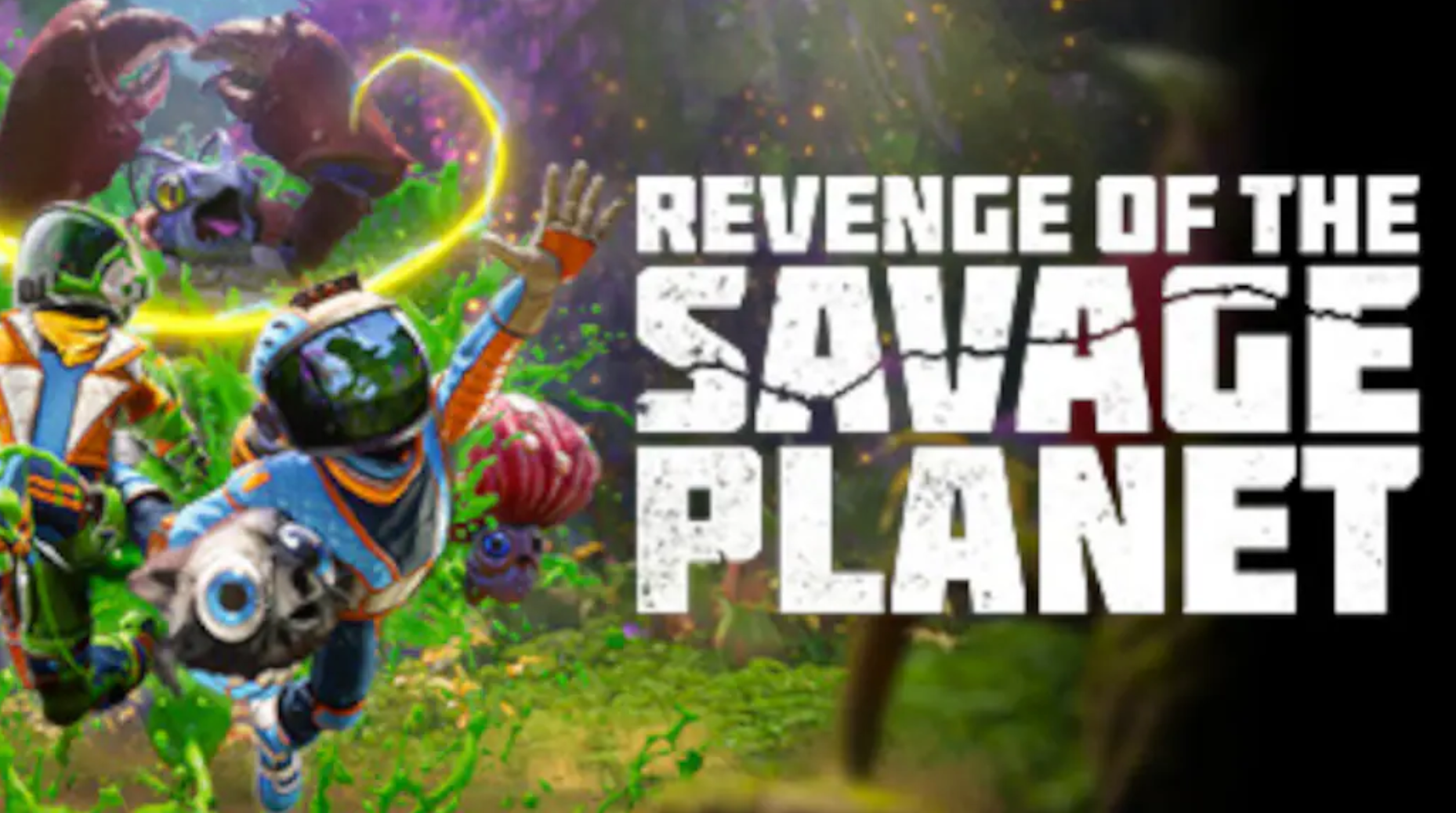 REVENGE OF THE SAVAGE PLANET - PC - STEAM - MULTILANGUAGE - WORLDWIDE