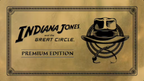 INDIANA JONES AND THE GREAT CIRCLE (PREMIUM EDITION) - PC / XBOX - XBOX LIVE - MULTILANGUAGE - WORLDWIDE