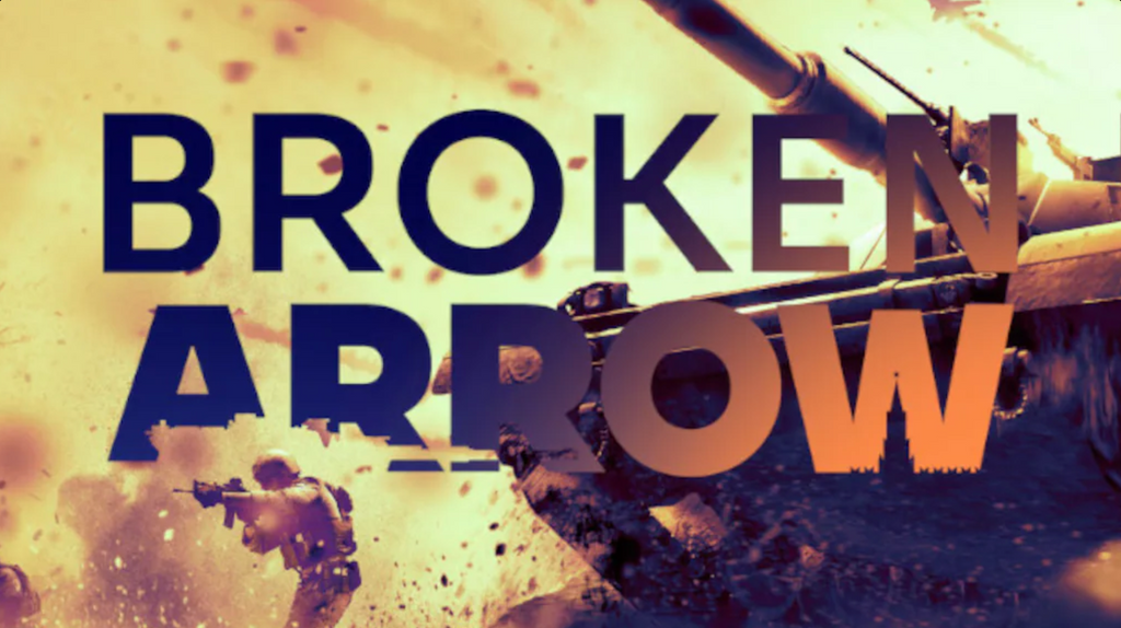 BROKEN ARROW - PC - STEAM - MULTILANGUAGE - WORLDWIDE