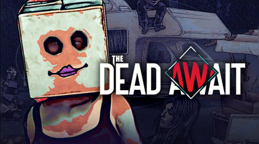 THE DEAD AWAIT - PC - STEAM - MULTILANGUAGE - WORLDWIDE