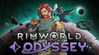 RIMWORLD: ODYSSEY (DLC) - PC - STEAM - MULTILANGUAGE - WORLDWIDE