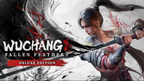 WUCHANG: FALLEN FEATHERS (DELUXE EDITION) - PC - STEAM - MULTILANGUAGE - WORLDWIDE
