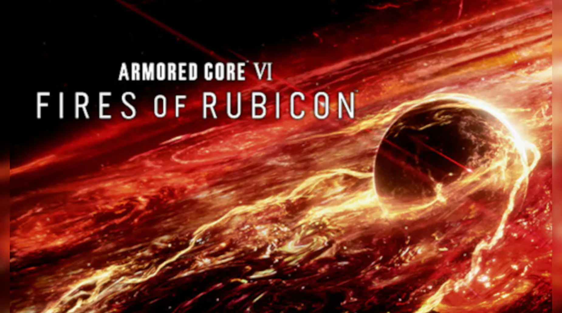 ARMORED CORE VI: FIRES OF RUBICON - PC - STEAM - MULTILANGUAGE - EU