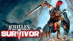 ACHILLES: SURVIVOR - PC - STEAM - MULTILANGUAGE - WORLDWIDE