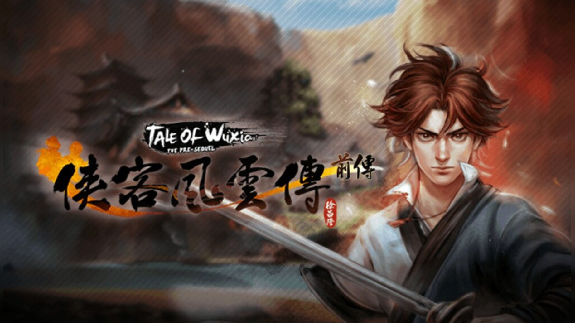 TALE OF WUXIA: THE PRE-SEQUEL - PC - STEAM - MULTILANGUAGE - WORLDWIDE