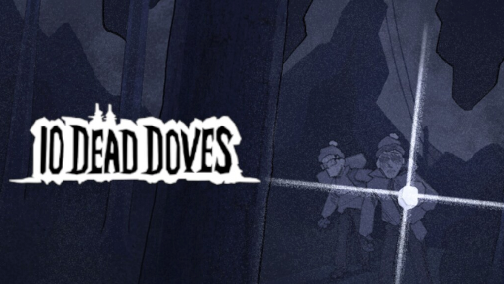 10 DEAD DOVES - PC - STEAM - MULTILANGUAGE - WORLDWIDE