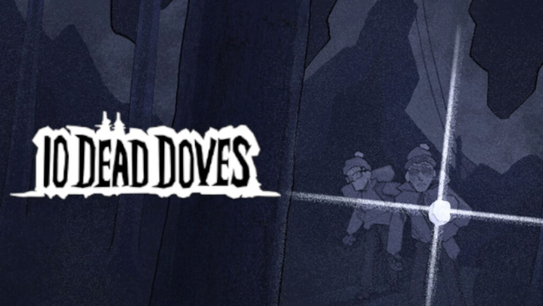10 DEAD DOVES - PC - STEAM - MULTILANGUAGE - WORLDWIDE