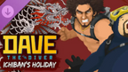 DAVE THE DIVER: ICHIBAN'S HOLIDAY DAVE AND ICHIBAN (BUNDLE) - PC - STEAM - MULTILANGUAGE - WORLDWIDE