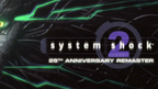SYSTEM SHOCK 2: 25TH ANNIVERSARY REMASTER - PC - STEAM - MULTILANGUAGE - WORLDWIDE