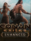 CONAN EXILES ENHANCED - PC - STEAM - MULTILANGUAGE - WORLDWIDE