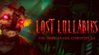 LOST LULLABIES: THE ORPHANAGE CHRONICLES - PC - STEAM - MULTILANGUAGE - WORLDWIDE