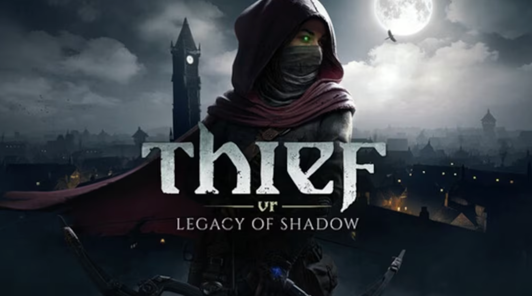 THIEF VR: LEGACY OF SHADOW - PC - STEAM - EN - WORLDWIDE