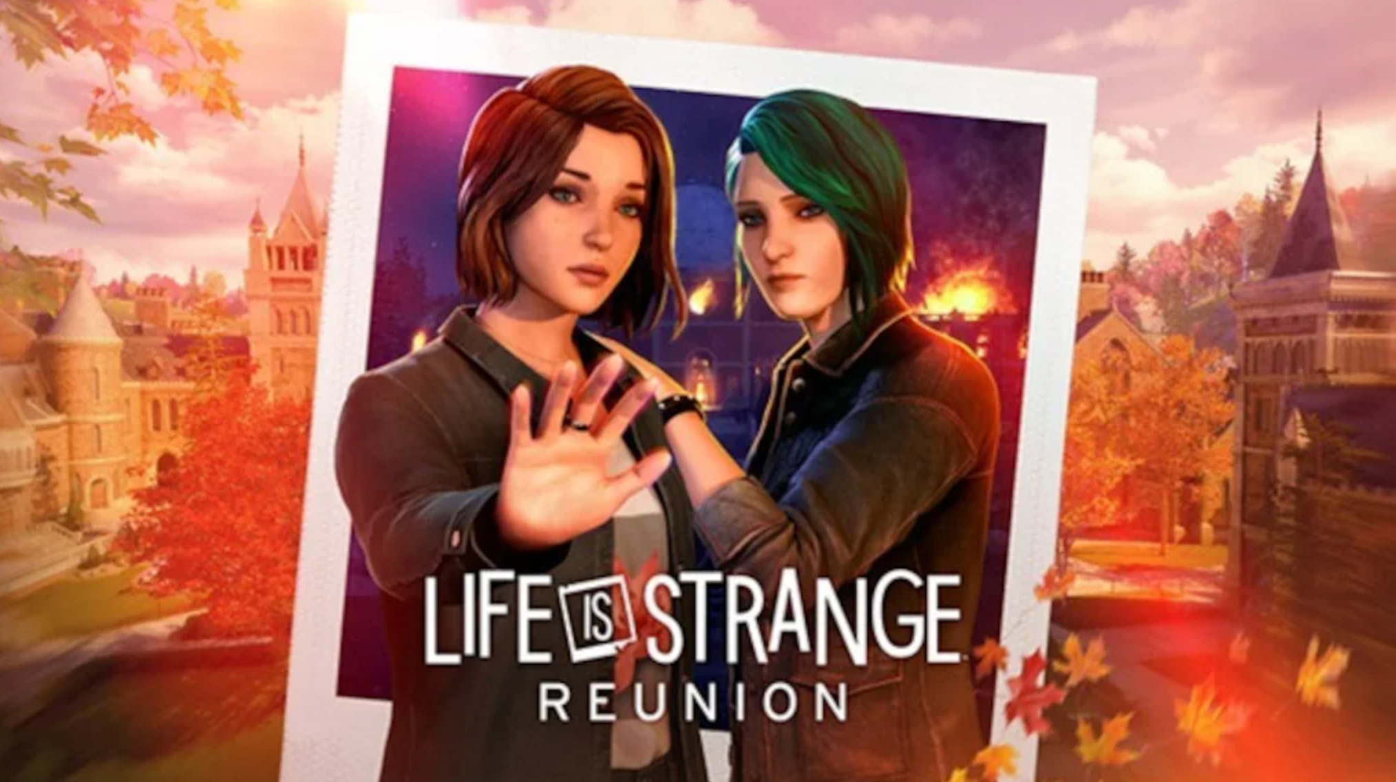 LIFE IS STRANGE: REUNION - PC - STEAM - MULTILANGUAGE - EU