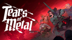 TEARS OF METAL - PC - STEAM - MULTILANGUAGE - WORLDWIDE