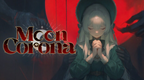 MOON CORONA - PC - STEAM - MULTILANGUAGE - WORLDWIDE - Libelula Vesela - Jocuri video