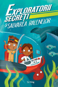 SECRET EXPLORERS AND THE WHALE SAVING - DPH (978-606-048-623-7)
