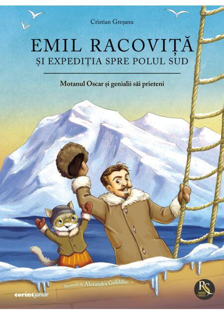 EMIL RACOVITA SI EXPEDITIA SPRE POLUL SUD - CORINT (JUN1545)