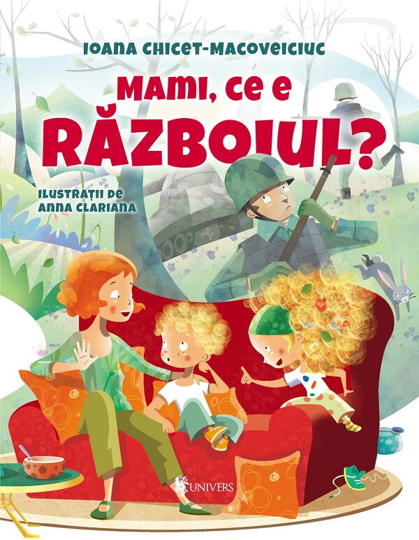 MAMI, CE E RAZBOIUL? - UNIVERS (9789733415657)