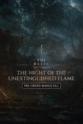 THE RELIC: FIRST GUARDIAN - THE NIGHT OF THE UNEXTINGUISHED FLAME (DLC) - PC - STEAM - MULTILANGUAGE - WORLDWIDE
