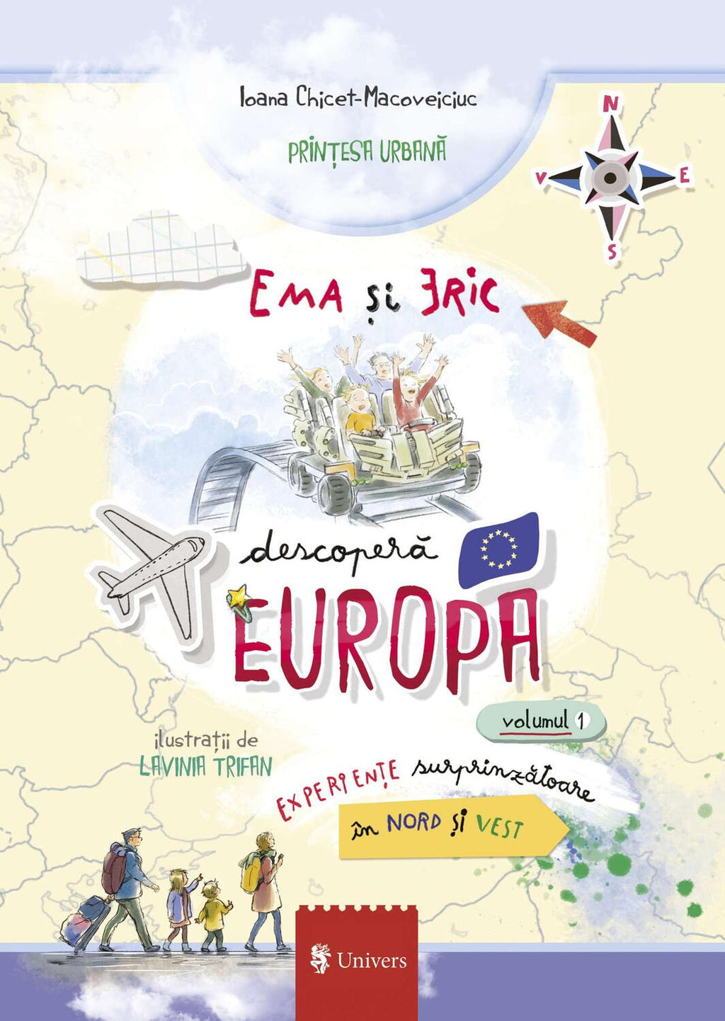 EMA SI ERIC DESCOPERA EUROPA - VOL. 1 - UNIVERS (9789733419402)