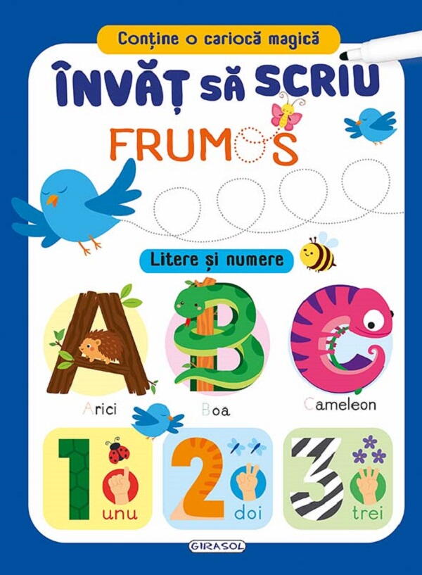 INVAT SA SCRIU FRUMOS - LITERE SI NUMERE - GIRASOL (978-606-525-091-8)